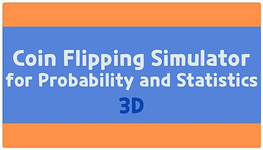 Coin Flipping Simulator for Probability and Statistics