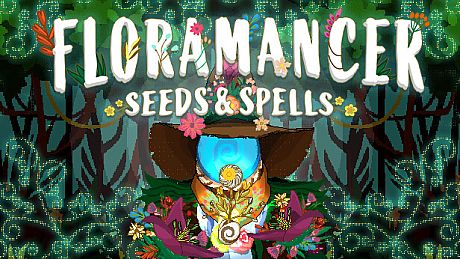 FloraMancer : Seeds and Spells
