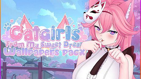 Catgirls From My Sweet Dream - Wallpapers pack DLC