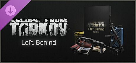Escape from Tarkov - Left Behind Expansion Pack