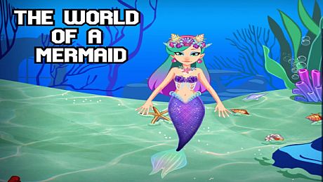 The World of a Mermaid