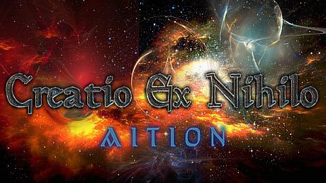 Creatio Ex Nihilo: Aition Game