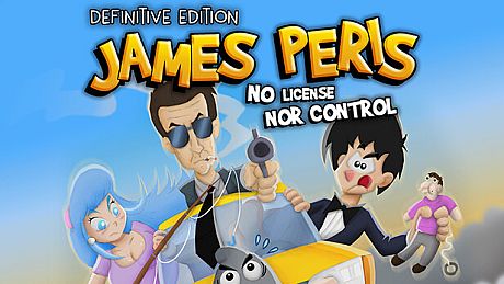 James Peris: No license nor control - Definitive edition Game