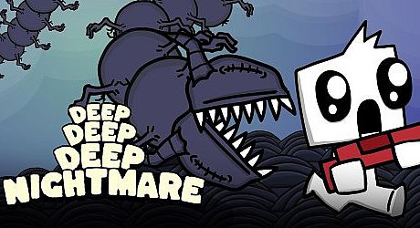 Deep Deep Deep Nightmare Game