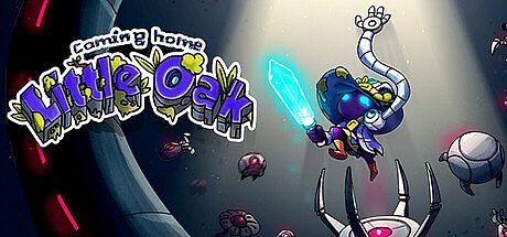 Coming Home, Little Oak