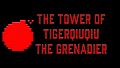 The Tower Of TigerQiuQiu The Grenadier