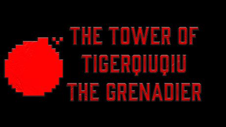 The Tower Of TigerQiuQiu The Grenadier DLC