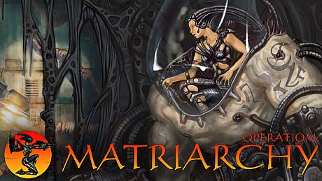 Operation: Matriarchy Game