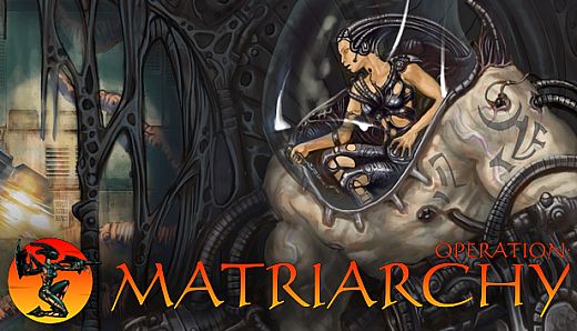 Operation: Matriarchy