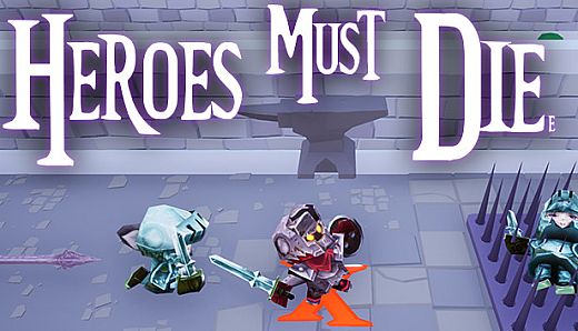 Heroes Must Diee