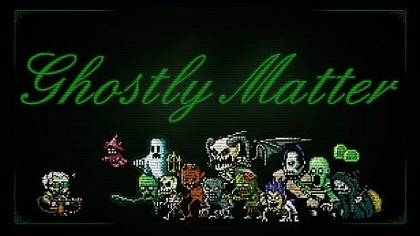 Ghostly Matter Game
