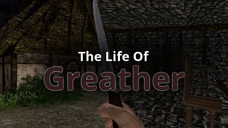 The Life Of Greather Game