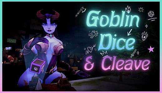 Goblin Dice and Cleave
