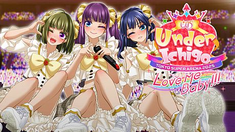Under Ichigo Love me baby!!! in TOKYO SUPER ARENA 2025 Game