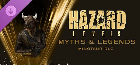 Hazard Levels - Myths & Legends Minotaur DLC DLC