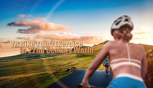 VR Bike Tour/Exercise in 22nd Century World