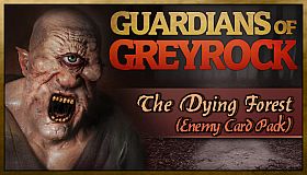Guardians of Greyrock - Card Pack: The Dying Forest