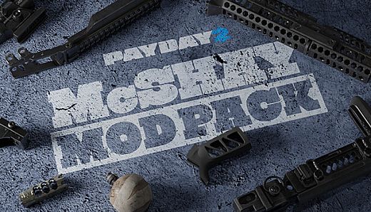PAYDAY 2: McShay Mod Pack