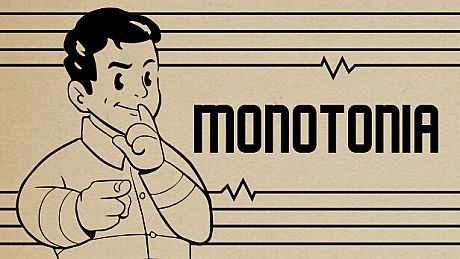 MONOTONIA Game
