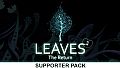 LEAVES - The Return - Supporter Pack