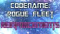 Codename: Rogue Fleet - The Reinforcements
