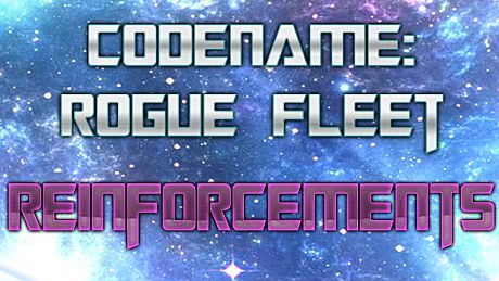 Codename: Rogue Fleet - The Reinforcements DLC