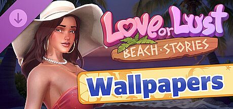 Love or Lust Beach Stories - Wallpapers Pack