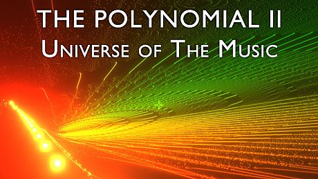 Polynomial 2 - Universe of the Music Game