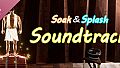 Soak & Splash Soundtrack
