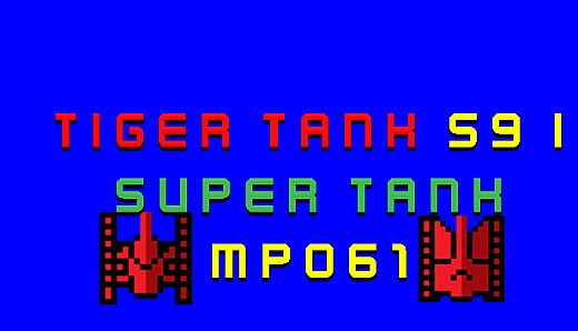 Tiger Tank 59 Ⅰ Super Tank MP061