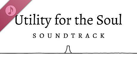 Utility for the Soul Soundtrack