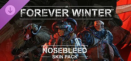 The Forever Winter - Nosebleed Skin Pack DLC