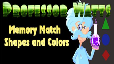 Professor Watts Memory Match: Shapes And Colors Game