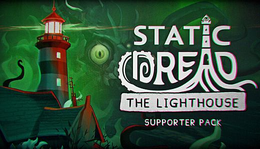 Static Dread: The Lighthouse - Supporter Pack