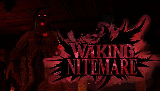Waking Nitemare