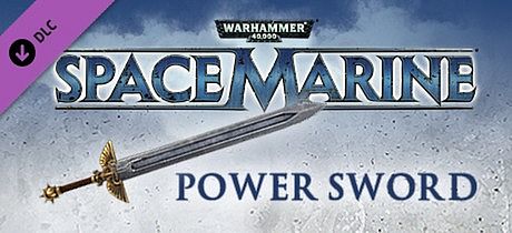 Warhammer 40,000: Space Marine - Power Sword DLC