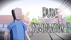 Dude Simulator 2
