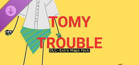 TomyTrouble - Extra Maps Pack