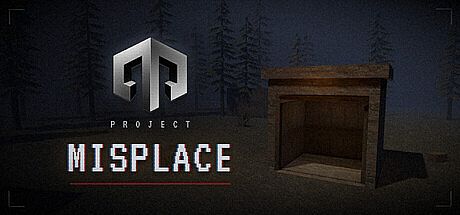 Project MISPLACE