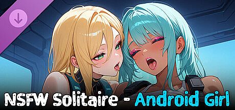 NSFW Solitaire - Android Girl DLC