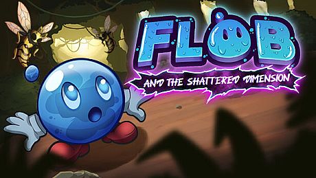 Flob and the Shattered Dimension Game