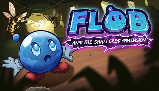 Flob and the Shattered Dimension