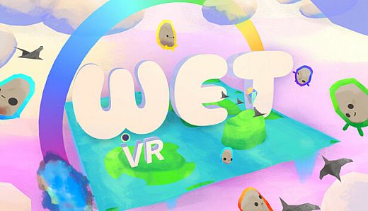 WET VR