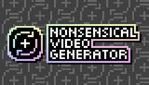 Nonsensical Video Generator