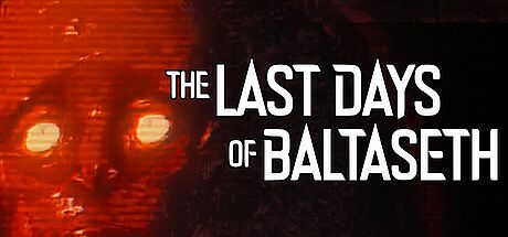 The Last Days of Baltaseth Game