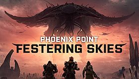 Phoenix Point - Festering Skies DLC