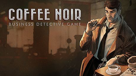 Coffee Noir - Business Detective Game Game