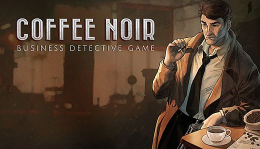 Coffee Noir - Business Detective Game