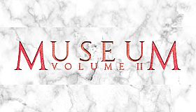 MUSEUM VOLUME II