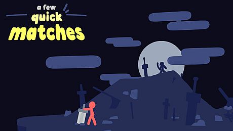 A Few Quick Matches Game